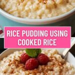 Rice Pudding Using Cooked Rice