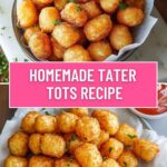 Homemade Tater Tots Recipe