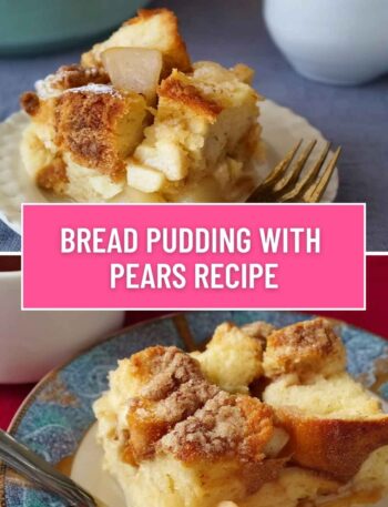 Bread Pudding With Pears Recipe