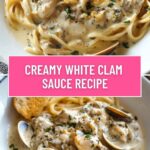 Creamy White Clam Sauce Recipe