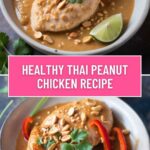 Healthy Thai Peanut Chicken Recipe