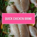 Quick Chicken Brine