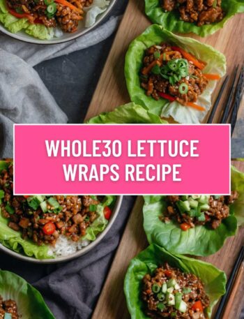 Whole30 Lettuce Wraps Recipe
