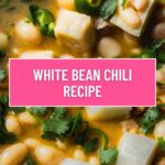 White Bean Chili Recipe