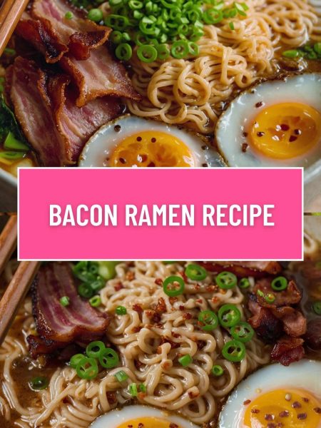 Bacon Ramen Recipe