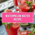 Watermelon Water Recipe