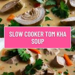 Slow Cooker Tom Kha Soup