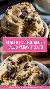 Healthy Cookie Dough Paleo Vegan Treats